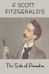 Scott Fitzgerald's This Side of Paradise - Fitzgerald F. Scott