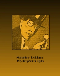 eBook Wydrążona igła inaczej Wydrążona iglica - Maurice Leblanc epub mobi