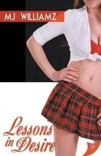 Lessons in Desire - Williamz MJ