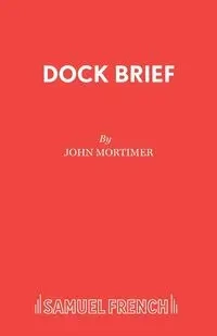 Dock Brief - John Mortimer