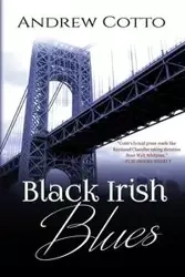 Black Irish Blues - Andrew Cotto
