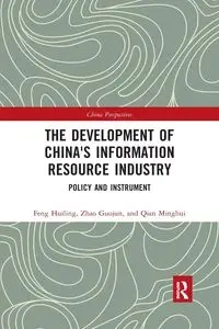 The Development of China's Information Resource Industry - Feng Huiling
