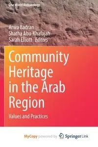 Community Heritage in the Arab Region - Badran Arwa
