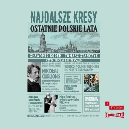 audiobook Najdalsze Kresy. Ostatnie polskie lata - Sławomir Koper