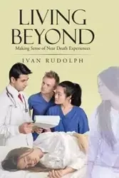 Living Beyond - Rudolph Ivan