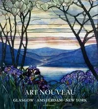 Art Nouveau. Glasgow, Amsterdam, New York - Thomas Hauffe