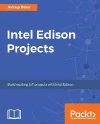 Intel Edison Projects - Basu Avirup