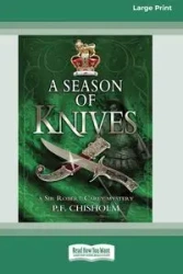 A Season of Knives - Chisholm P F