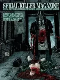 Serial Killer Magazine Issue 16 - James Gilks