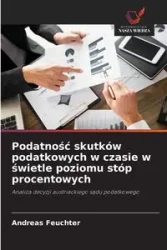 Podatność skutków podatkowych w czasie w świetle poziomu stóp procentowych - Andreas Feuchter