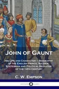 John of Gaunt - Empson C. W.