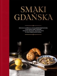 Smaki Gdańska - Aleksandra Kucharska, Katarzyna Fiszer