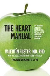 The Heart Manual - Valentin Fuster