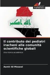 Il contributo dei pediatri iracheni alle comunità scientifiche globali - Al-Mosawi Aamir