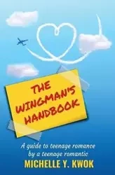 The Wingman's Handbook - Michelle Kwok Y