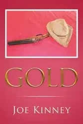 Gold - Joe Kinney