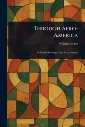 Through Afro-America - William Archer