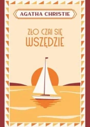 Zło czai się wszędzie - Agatha Christie