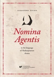 Nomina Agentis in the language of Shakespearean... - Aleksandra Kalaga