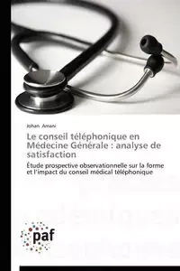 Le conseil téléphonique en médecine générale - AMANI-J