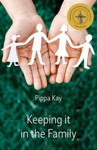Keeping it in the Family - Kay Pippa