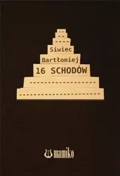 16 schodów - Bartłomiej Siwiec