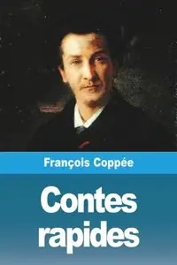 Contes rapides - Coppée François