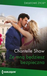 eBook Ze mną będziesz bezpieczna - Chantelle Shaw mobi epub