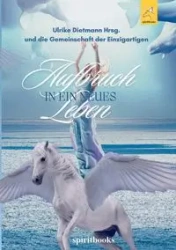 Aufbruch in ein neues Leben - Ulrike Dietmann
