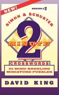 Simon & Schuster Two-Minute Crosswords Vol. 2 - David King