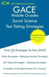 GACE Middle Grades Social Science - Test Taking Strategies - Test Preparation Group JCM-GACE