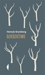 Dziedzictwo - Henryk Grynberg