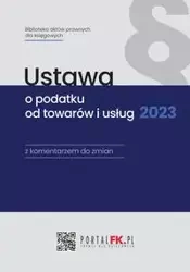 Ustawa o podatku od towarów i usług 2023 - Tomasz Krywan