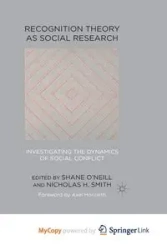 Recognition Theory as Social Research - Shane O'Neill