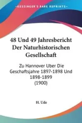 48 Und 49 Jahresbericht Der Naturhistorischen Gesellschaft - Ude H.