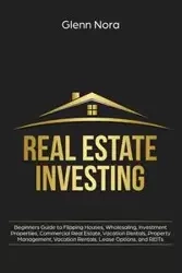 Real Estate Investing - Nora Glenn