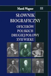 Słownik biograficzny oficerów polskich...T.3 - Marek Wagner