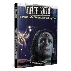 Delta Green: Przewodnik Oficera Prowadzącego