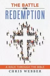 The Battle for Redemption - Chris Webber