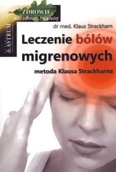 Leczenie bólów migrenowych - Klaus Strackharn
