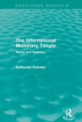 The International Monetary Tangle - Guillaume Guindey