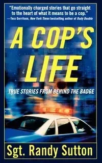 A Cop's Life - Randy Sutton