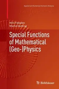 Special Functions of Mathematical (Geo-)Physics - Freeden Willi