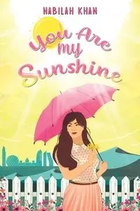 You Are My Sunshine - Khan Nabilah