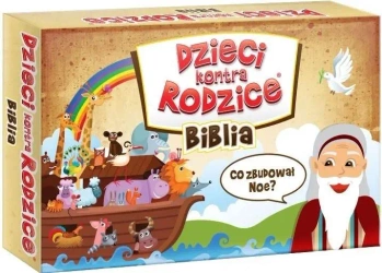 Dzieci kontra Rodzice. Biblia - PRACA ZBIOROWA