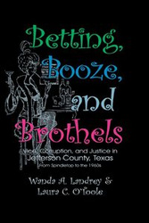 Betting Booze and Brothels - Landrey Wanda A.