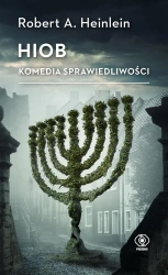 Hiob. Komedia sprawiedliwości - Robert A. Heinlein, Michał Jakuszewski