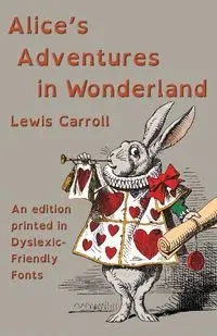 Alice's Adventures in Wonderland - Lewis Carroll
