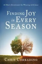 Finding Joy In Every Season - Chris Corradino