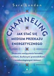 eBook Channeling - jak stać się medium przekazu energetycznego - Sara Landon epub mobi